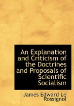 Explanation and Criticism of the Doctrines and Proposals of Scientific Socialism