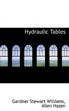 Hydraulic Tables, the Elements of Gagings and the Friction of Water, Second Edition, Revised and Enlarged