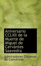 Aniversario CCLXII de La Muerte de Miguel de Cervaintes Saavedra