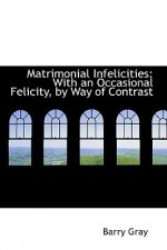 Matrimonial Infelicities