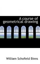 Course of Geometrical Drawing