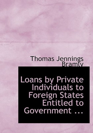 Loans by Private Individuals to Foreign States Entitled to Government ...