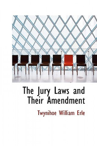 Jury Laws and Their Amendment