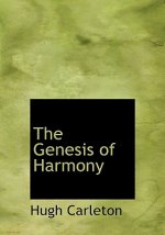 Genesis of Harmony