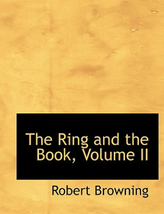 Ring and the Book, Volume II