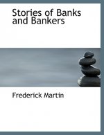 Stories of Banks and Bankers