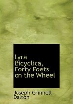 Lyra Bicyclica, Forty Poets on the Wheel