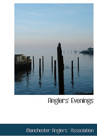 Anglers' Evenings