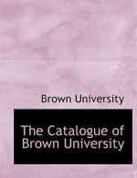 Catalogue of Brown University
