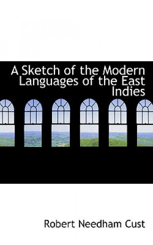 Sketch of the Modern Languages of the East Indies