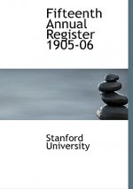 Fifteenth Annual Register 1905-06
