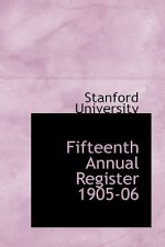 Fifteenth Annual Register 1905-06