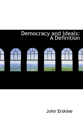 Democracy and Ideals