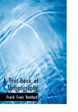 Text-Book of Zoogeography