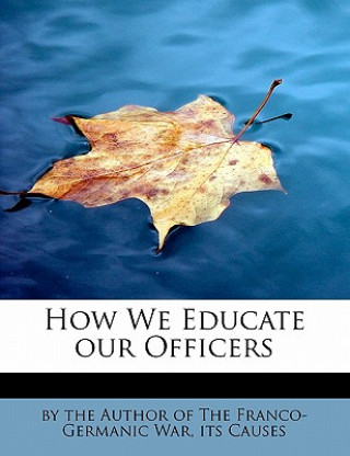 How We Educate Our Officers