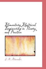 Elementary Electrical Engineering in Theory and Practice