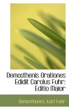 Demosthenis Orationes Edidit Carolus Fuhr