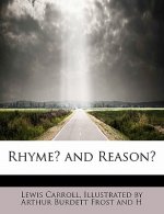 Rhyme? and Reason?