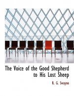 Voice of the Good Shepherd to His Lost Sheep