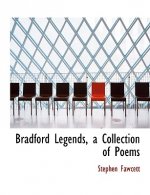 Bradford Legends, a Collection of Poems