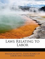 Laws Relating to Labor