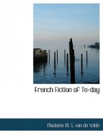 French Fiction of To-Day