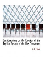 Considerations on the Revision of the English Version of the New Testament