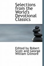 Selections from the World's Devotional Classics