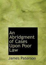 Abridgment of Cases Upon Poor Law