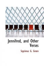 Jennifred, and Other Verses