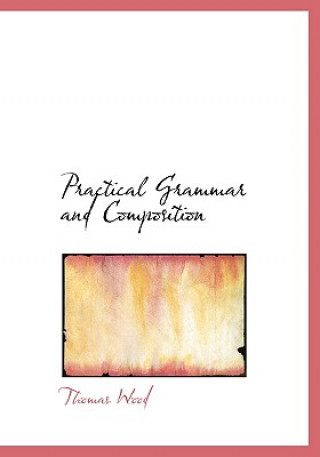 Practical Grammar and Composition