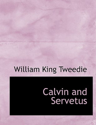 Calvin and Servetus