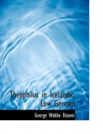 Theophilus in Icelandic, Low German