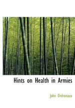 Hints on Health in Armies