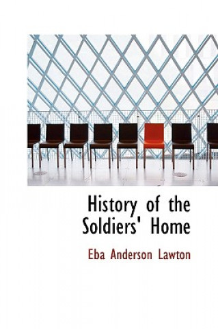History of the Soldiers' Home