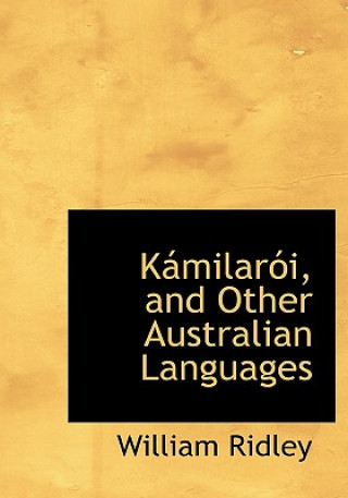 Kaimilara3i, and Other Australian Languages