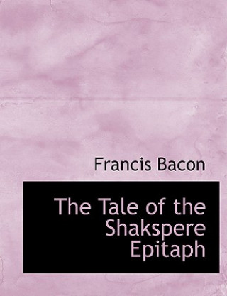 Tale of the Shakspere Epitaph
