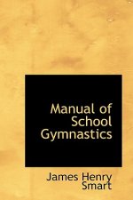 Manual of School Gymnastics