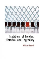 Traditions of London, Historical and Legendary