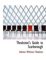 Theakston's Guide to Scarborough