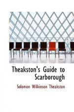 Theakston's Guide to Scarborough