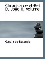 Chronica de El-Rei D. Joapo II, Volume II