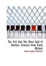 Evil That Has Been Said of Doctors