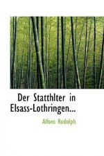 Statthlter in Elsass Lothringen