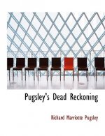 Pugsley's Dead Reckoning