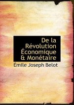 de La Racvolution a Conomique a Monactaire