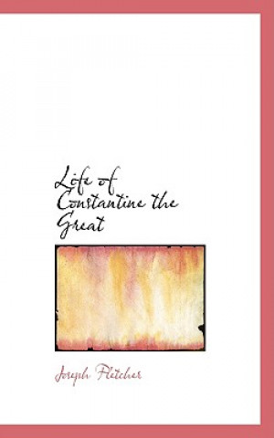 Life of Constantine the Great