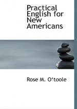 Practical English for New Americans