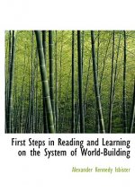 First Steps in Reading and Learning on the System of World-Building