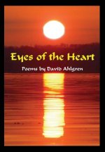 Eyes of the Heart - Hardcover